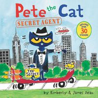 Cover image for Pete the Cat: Secret Agent
