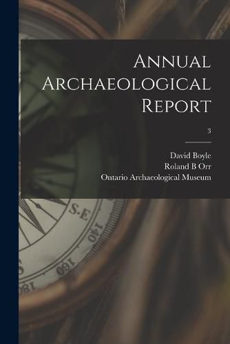 Annual Archaeological Report; 3