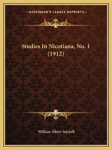 Cover image for Studies in Nicotiana, No. 1 (1912)