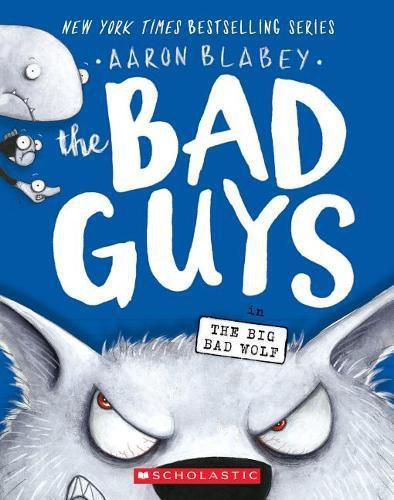 Cover image for The Bad Guys in the Big Bad Wolf (the Bad Guys #9): Volume 9