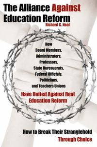 Cover image for The Alliance Against Education Reform