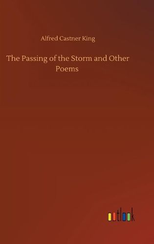 Cover image for The Passing of the Storm and Other Poems