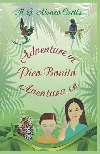 Cover image for Adventure in Pico Bonito Aventura en Pico Bonito