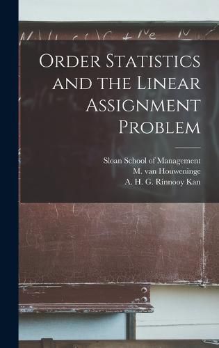 Cover image for Order Statistics and the Linear Assignment Problem