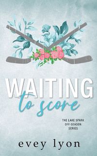 Cover image for Waiting to Score