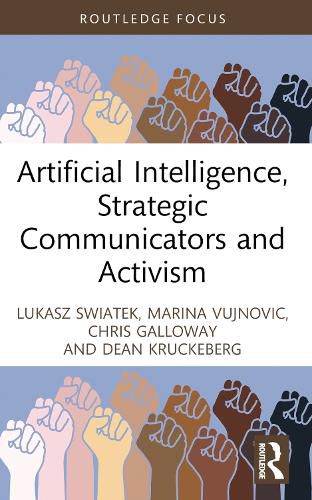 Cover image for Artificial Intelligence, Strategic Communicators and Activism