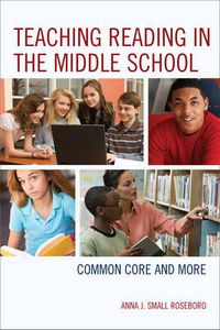 Cover image for Teaching Reading in the Middle School: Common Core and More