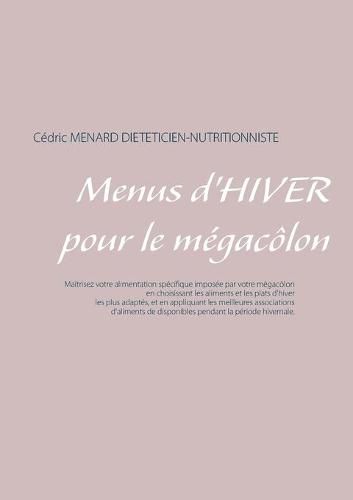 Menus d'hiver pour le megacolon