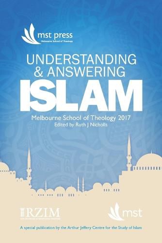 Understanding and Answering Islam: April 2017, Melbourne, Australia