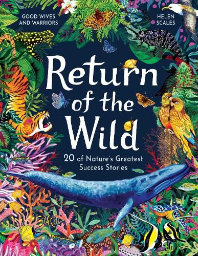 Cover image for Return of the Wild: 20 hopeful stories about nature bouncing back