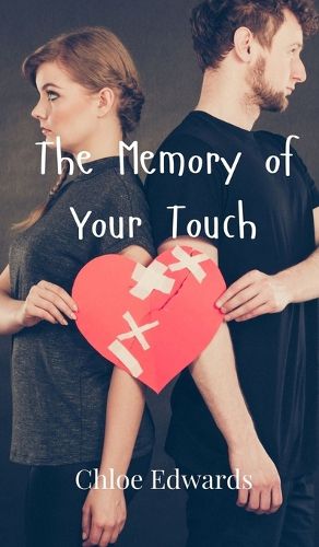 Cover image for The Memory of Your Touch