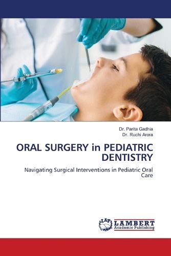 Cover image for ORAL SURGERY in PEDIATRIC DENTISTRY