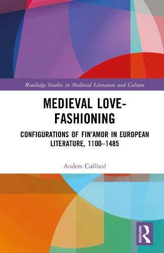 Cover image for Medieval Love-Fashioning
