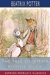 Cover image for The Tale of Jemima Puddle-Duck (Esprios Classics)
