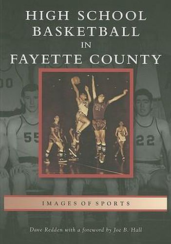 High School Basketball in Fayette County