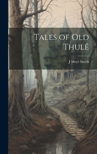 Tales of Old Thule