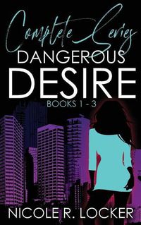 Cover image for Dangerous Desire