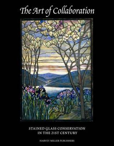 Cover image for The Art of Collaboration: Stained Glass Conservation in the Twenty-First Century