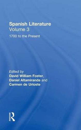 Cover image for Spanish Literature: A Collection of Essays: From 1700 to the Present (Volume Three)