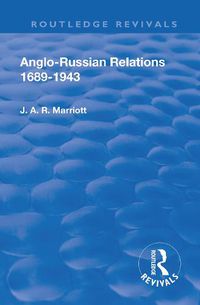 Cover image for Revival: Anglo Russian Relations 1689-1943 (1944)