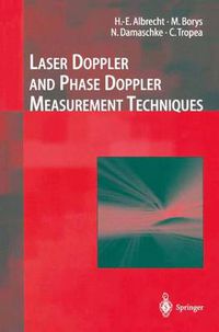 Cover image for Laser Doppler and Phase Doppler Measurement Techniques