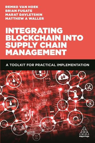 Cover image for Integrating Blockchain into Supply Chain Management: A Toolkit for Practical Implementation