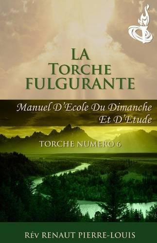 La Torche Fulgurante: Torche Numero 6