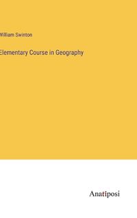 Cover image for Elementary Course in Geography