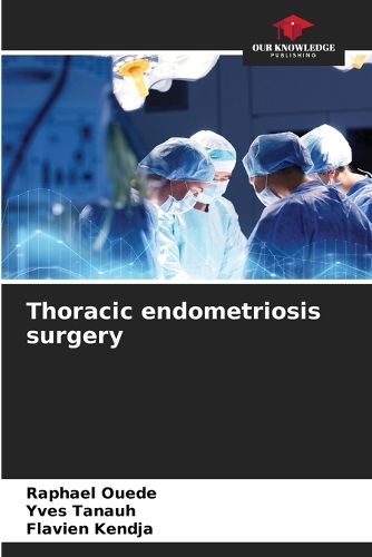 Cover image for Thoracic endometriosis surgery