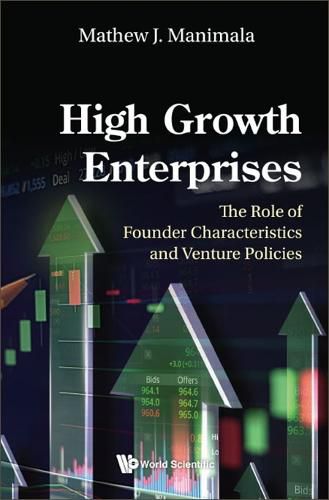 Cover image for High Growth Enterprises: The Role Of Founder Characteristics And Venture Policies