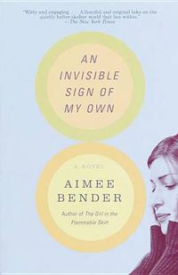 Cover image for An Invisible Sign of My Own: A Novel