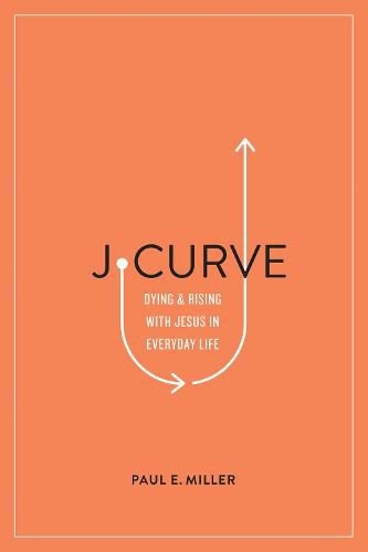 Cover image for J-Curve: Dying and Rising with Jesus in Everyday Life