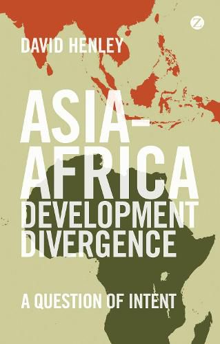 Cover image for Asia-Africa Development Divergence: A Question of Intent