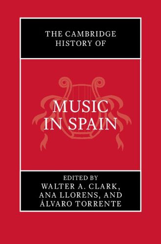 Cover image for The Cambridge History of Music in Spain