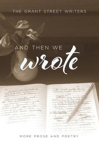 Cover image for And Then We Wrote: More Prose and Poetry