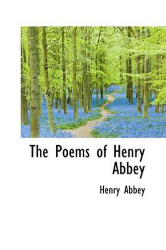 Cover image for The Poems of Henry Abbey