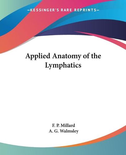 Cover image for Applied Anatomy of the Lymphatics