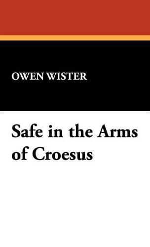 Cover image for Safe in the Arms of Croesus