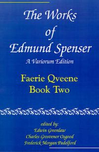 Cover image for The Works of Edmund Spenser: A Variorum Edition