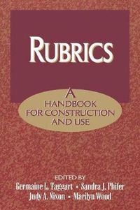 Cover image for Rubrics: A Handbook for Construction and Use