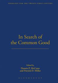 Cover image for In Search of the Common Good