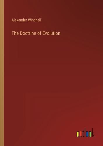 Cover image for The Doctrine of Evolution