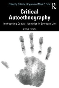 Cover image for Critical Autoethnography: Intersecting Cultural Identities in Everyday Life