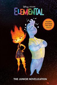 Cover image for Disney/Pixar Elemental: The Junior Novelization
