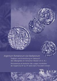 Cover image for Argentum Romanorum sive Barbarorum