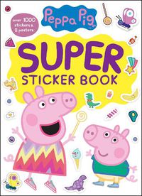 Cover image for Peppa Pig Super Sticker Book (Peppa Pig)