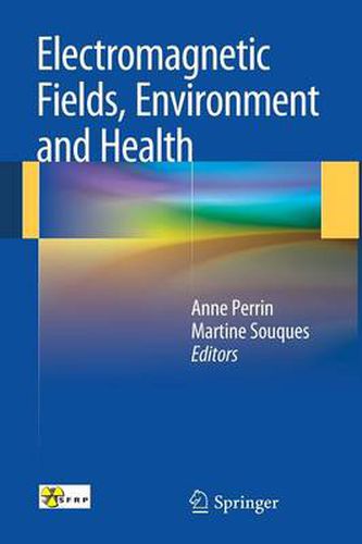 Electromagnetic Fields, Environment and Health