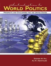 Cover image for Introduction to World Politics: Prospects and Challenges for the United States