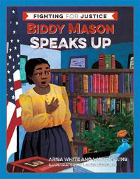 Cover image for Biddy Mason Speaks Up