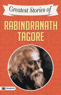 Cover image for Greatest Stories of Rabindranath Tagore